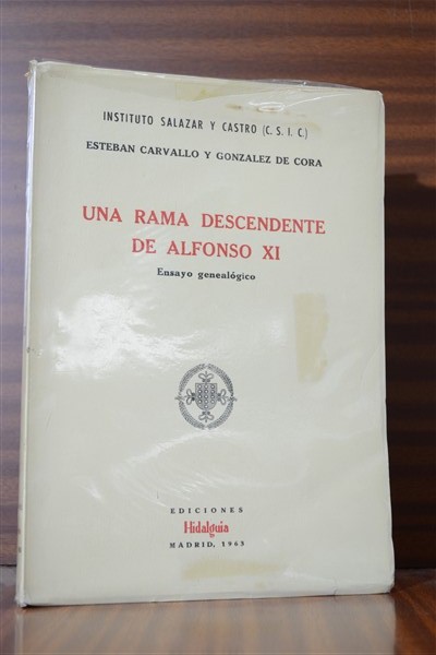 UNA RAMA DESCENDIENTE DE ALFONSO XI. Ensayo genealgico